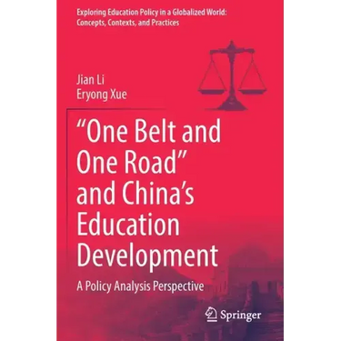 "One Belt and One Road" and China's Education Development: A Policy Analysis Perspective