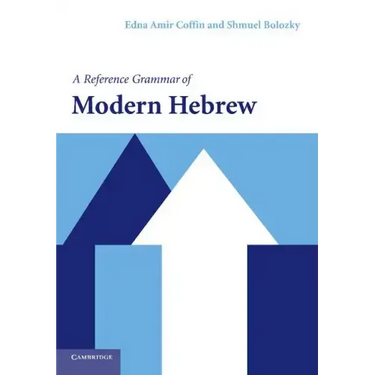 A Reference Grammar of Modern Hebrew