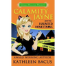 Calamity Jayne and the Haunted Homecoming