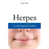 Herpes is a Biological Conflict