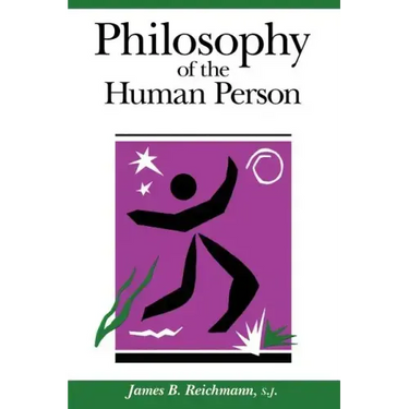 Philosophy of the Human Person
