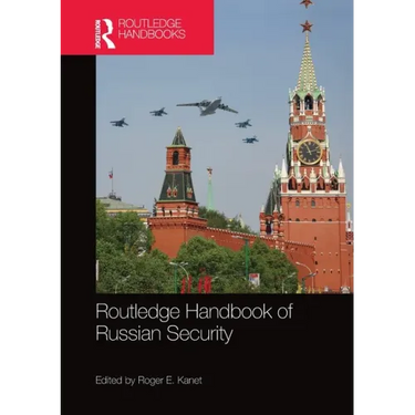 Routledge Handbook of Russian Security