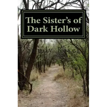 The Sister's of Dark Hollow: Historical Supernatural Thriller