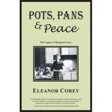 Pots, Pans & Peace--The Legacy of Margaret Corey