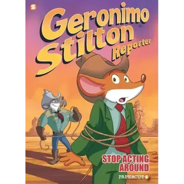 Geronimo Stilton Reporter: Stop Acting Around