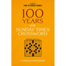 100 Years of the Sunday Times Crossword: The Sunday Times Puzzle Books
