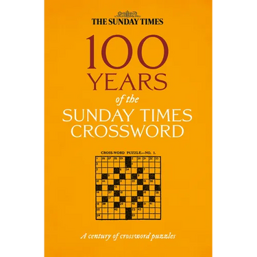 100 Years of the Sunday Times Crossword: The Sunday Times Puzzle Books