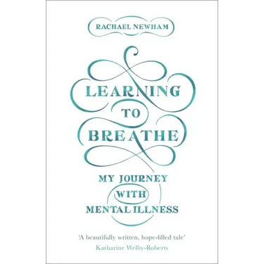 Learning to Breathe: My Journey with Mental Illness