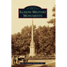 Illinois Military Monuments