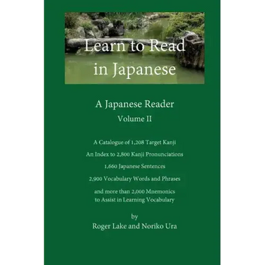 Learn to Read in Japanese, Volume II: A Japanese Reader