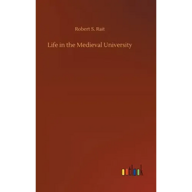 Life in the Medieval University