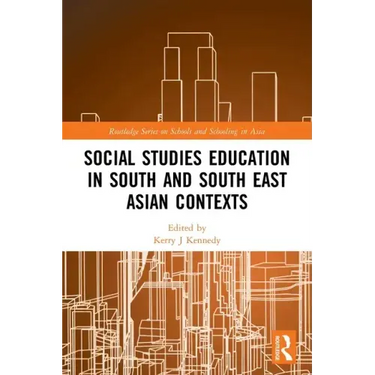 Social Studies Education in South and South East Asian Contexts