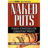 Naked Puts: Power Strategies for Consistent Profits
