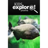 Piranha - Kids Explore: Animal books nonfiction - books ages 5-6