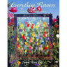 Everything Flowers