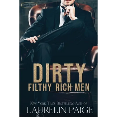 Dirty Filthy Rich Men