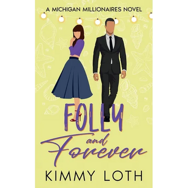 Folly and Forever: A fake marriage romance