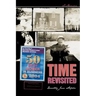 Time Revisited: A Memoir