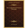 The Complete Book Of Vedanta Philosophy