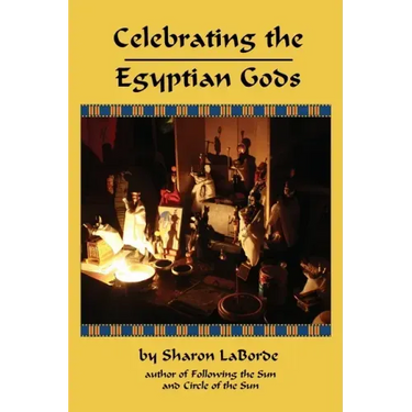 Celebrating the Egyptian Gods