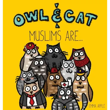 Owl & Cat: Muslims Are...