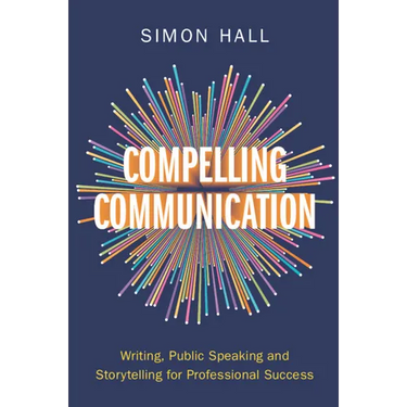 Compelling Communication