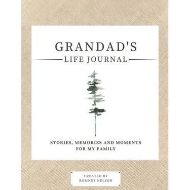 Grandad's Life Journal: Stories, Memories and Moments for My Family A Guided Memory Journal to Share Grandad's Life