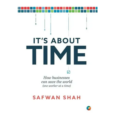 It's About TIME: How Businesses Can Save the World (One Worker at a Time)