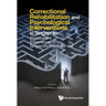 Correctional Rehabilitation & Psychological Interventions in Singapore: Practitioners' Experiences in Singapore Prison Service