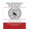 New Netherland Settlers: Cornelis Antonissen Van Slyke 1604-1676 & his French-Mohawk Wife Ots-Toch