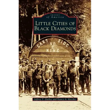 Little Cities of Black Diamonds