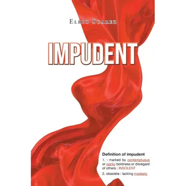Impudent