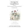 Flower Fairy Tales of the Language of Flowers: The Story of Two Shepherdesses, The Blonde and the Brunette: and of a Queen of France.