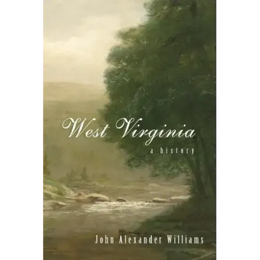 West Virginia: A History
