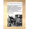 The Oeconomy of Quackery Considered, in a Reply to Mr. Spilsbury's Pamphlet, Entitled, Free Thoughts on Quacks and Their Medicines. to Which Is Added,