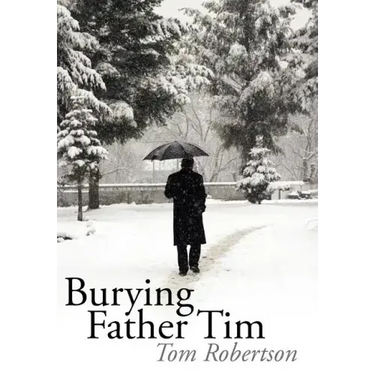 Burying Father Tim