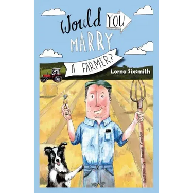 Would You Marry A Farmer?