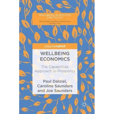 Wellbeing Economics: The Capabilities Approach to Prosperity