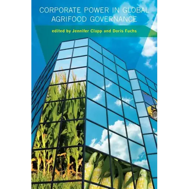 Corporate Power in Global Agrifood Governance