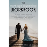 The Marriage Counseling Workbook: 10 Steps Guide to Effective Marriage Therapy and Communication Techniques for a Healthy and Long Lasting Relationshi