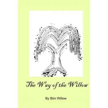 The Way Of The Willow
