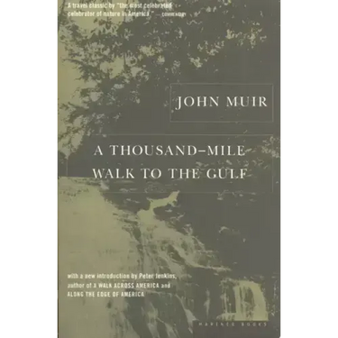 A Thousand-Mile Walk to the Gulf