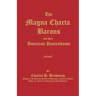 The Magna Charta Barons and Their American Descendants