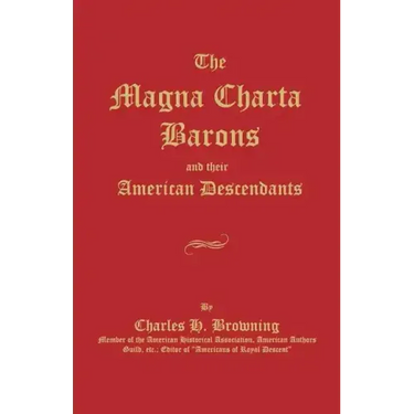 The Magna Charta Barons and Their American Descendants
