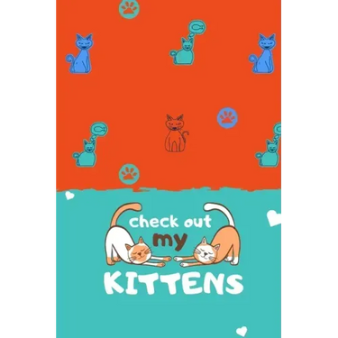 Look at my kittens: cat notebook-cat journal-i love my cat-cat lover notebook-pete the cat-cat