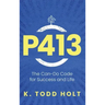 P413: The Can-Do Code for Success and Life