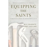 Equipping the Saints: A Practical Study of Ephesians 4:11-16