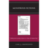 Monstrous Fictions: Reflections on John Calvin in a Time of Culture War