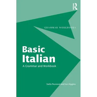 Basic Italian: A Grammar and Workbook