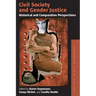 Civil Society and Gender Justice: Historical and Comparative Perspectives
